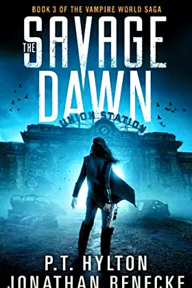 The Savage Dawn (The Vampire World Saga) poster
