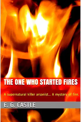 The One who Started Fires (Random Powers) poster