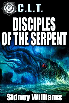 Disciples of the Serpent: A Novel of the O.C.L.T. poster