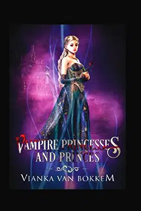 Vampire Princesses and Princes poster