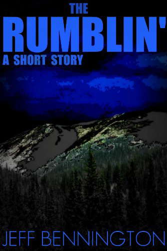 The Rumblin: A Short Story (Suspense - Horror) poster