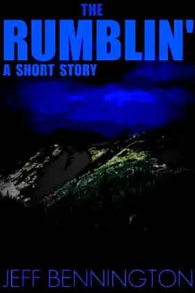 The Rumblin: A Short Story (Suspense - Horror) poster