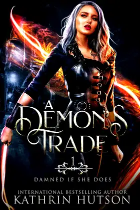 A Demon's Trade (Damned If She Does Book 1) poster