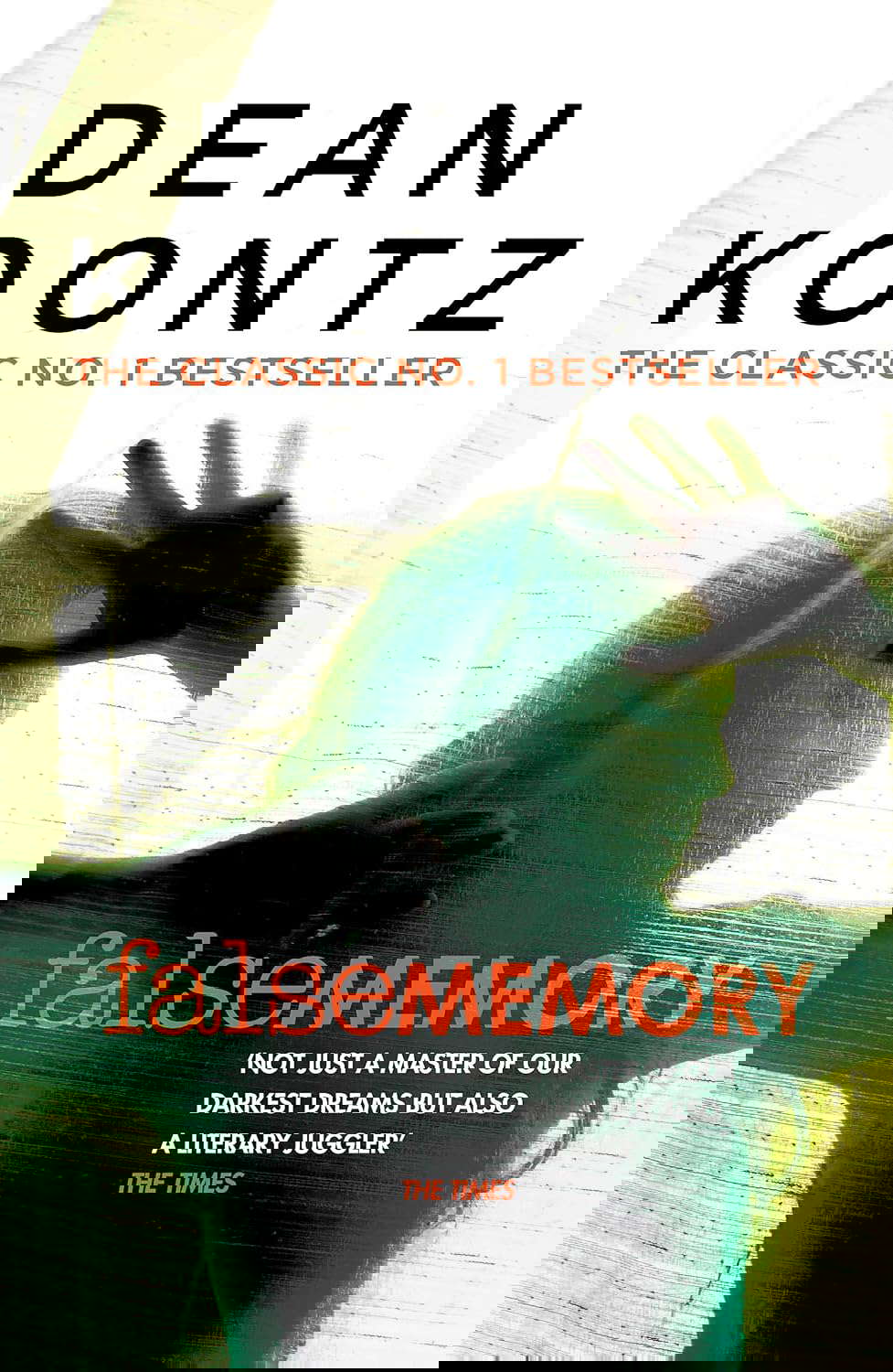 False Memory: A thriller that plays terrifying tricks with your mind… poster