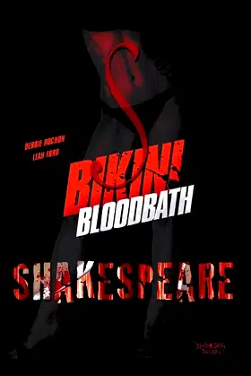 Bikini Bloodbath: Shakespeare poster