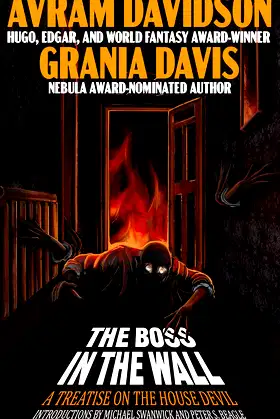 The Boss in The Wall: A Treatise on the House Devil poster