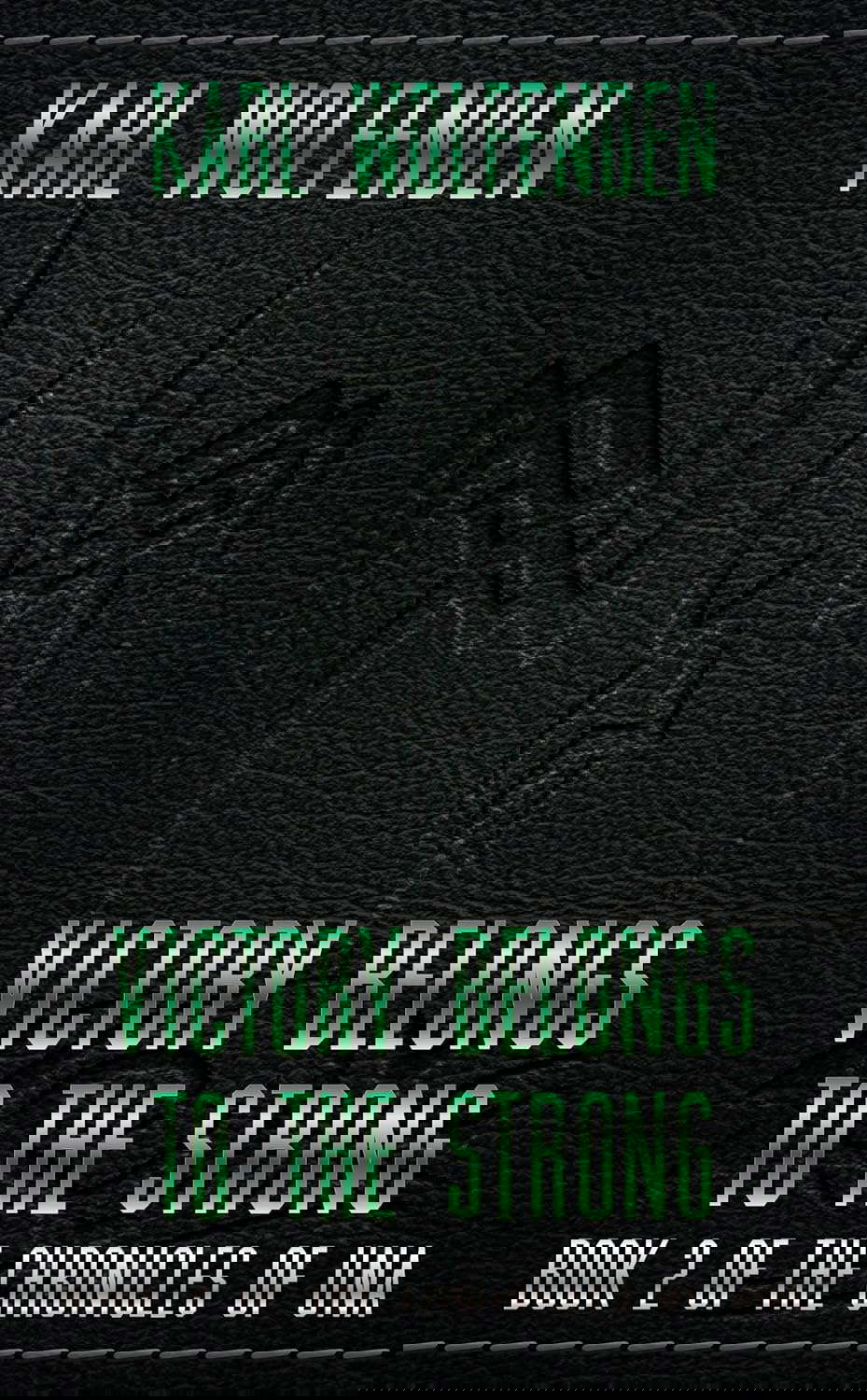 Victory Belongs To The Strong: Book 2 of the Chronicles of Una poster