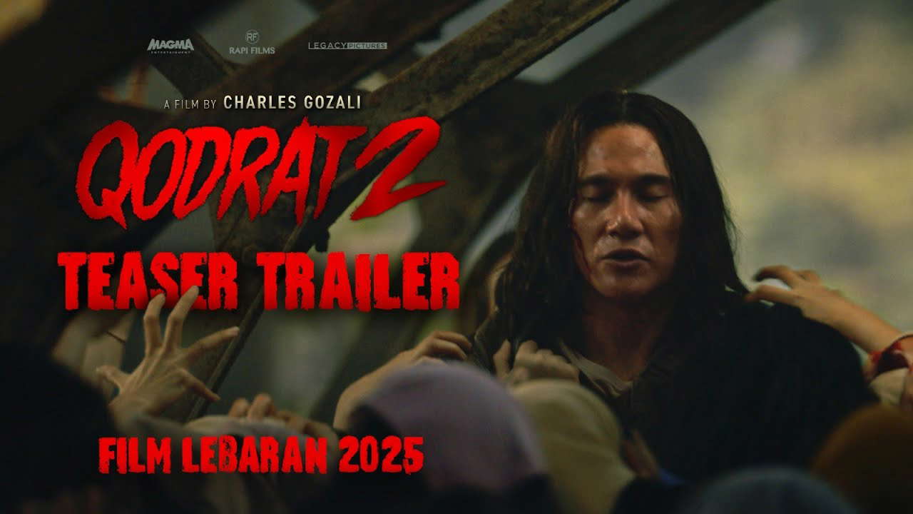TEASER TRAILER FILM QODRAT 2 | LEBARAN 2025 DI BIOSKOP