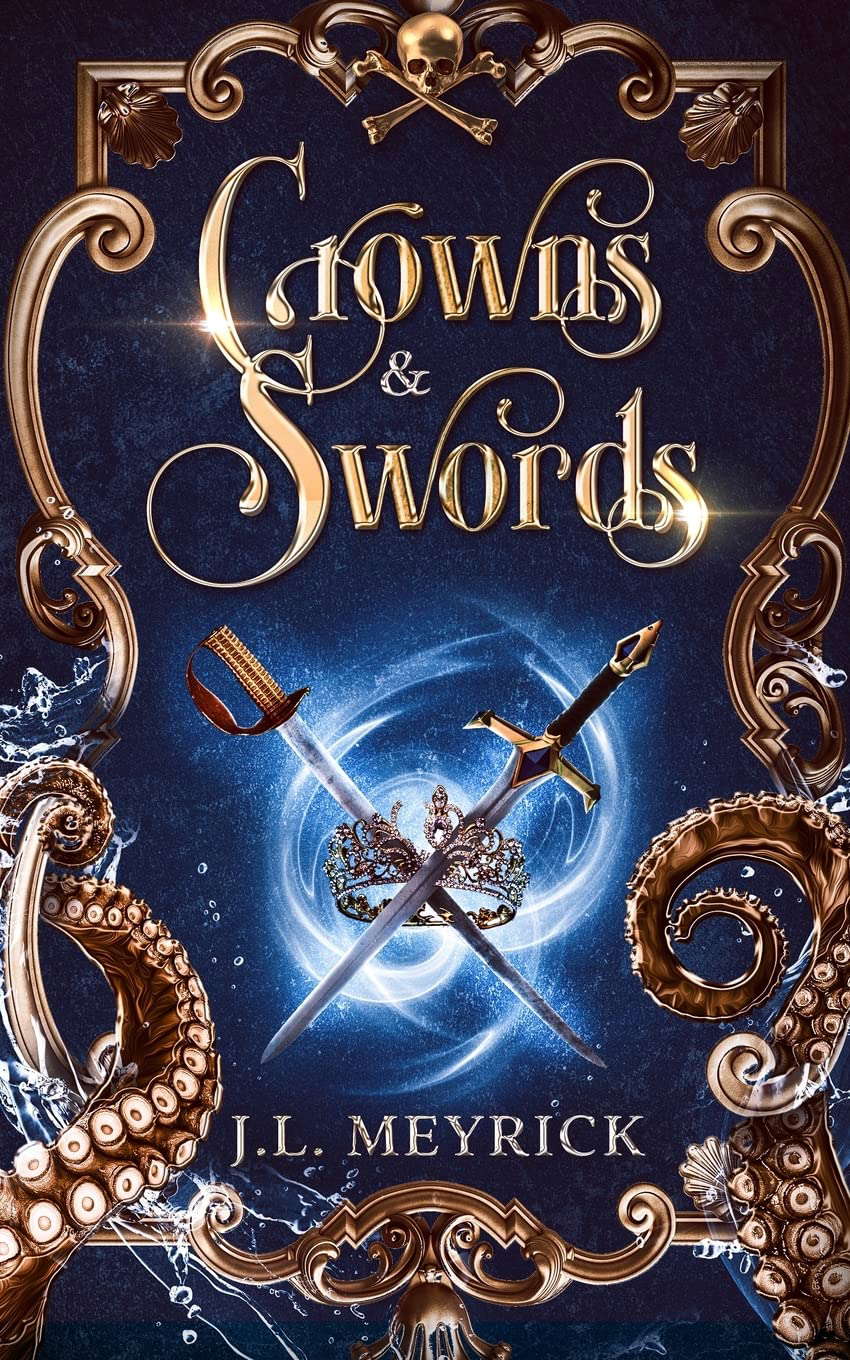Crowns and Swords: (A FF Pirate Fantasy Romance) (Royalty & Romance) poster