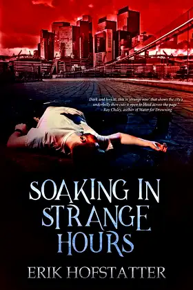 Soaking in Strange Hours: A Tristan Grieves Fragment poster