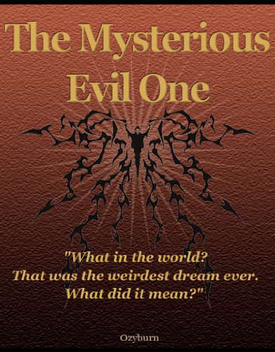 The Mysterious Evil One - That was the weirdest dream ever poster