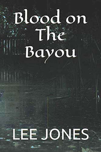 Blood on The Bayou (Detective Carson) poster
