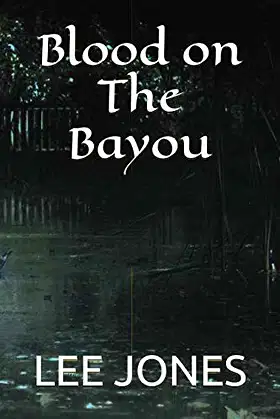 Blood on The Bayou (Detective Carson) poster