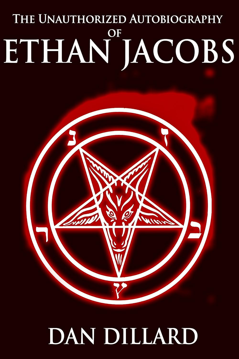 The Unauthorized Autobiography of Ethan Jacobs poster
