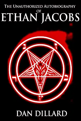 The Unauthorized Autobiography of Ethan Jacobs poster