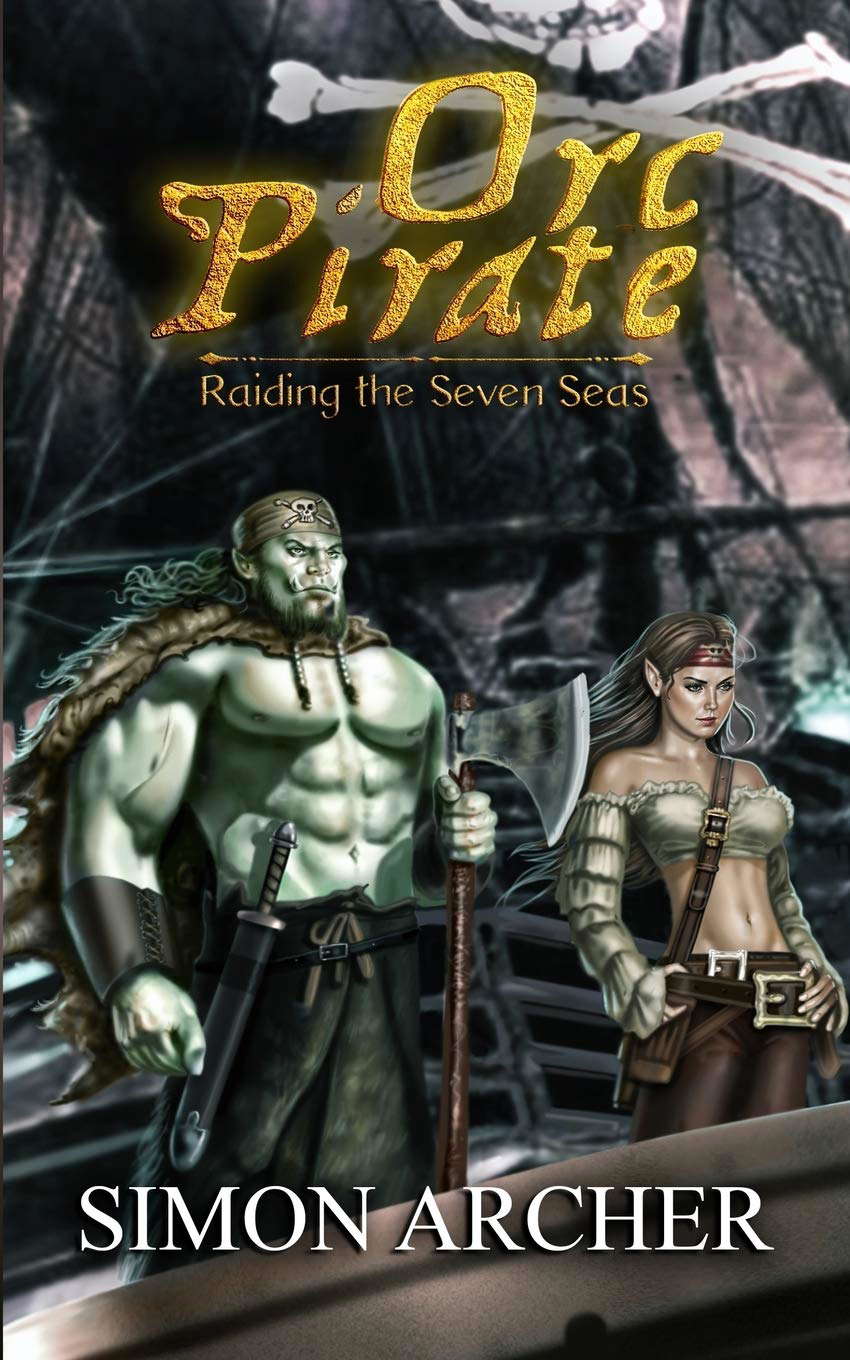 Orc Pirate: Raiding the Seven Seas poster