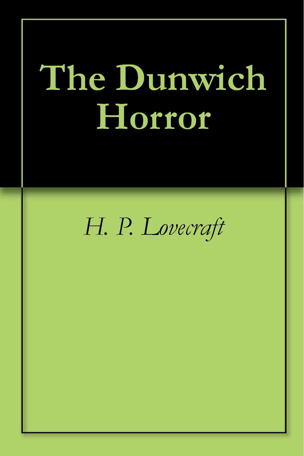 The Dunwich Horror ($.99 Horror Classics) poster