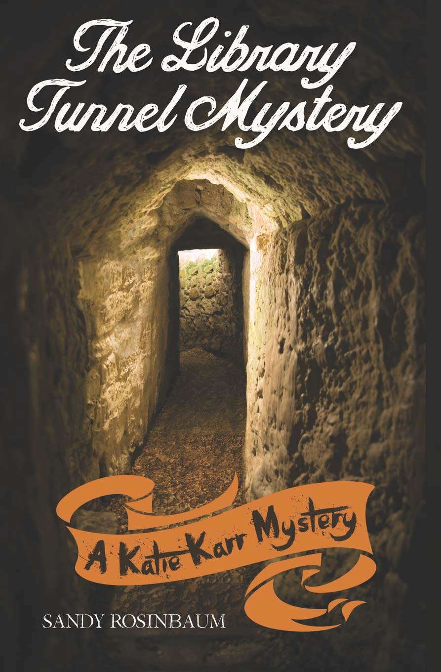 The Library Tunnel Mystery (The Katie Karr Mystery Series) poster
