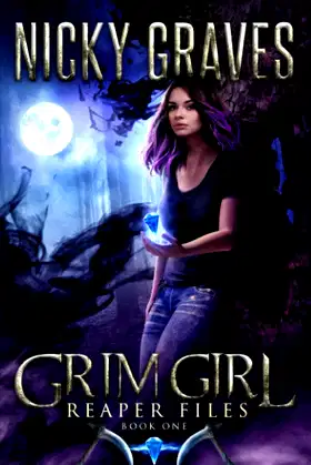 Grim Girl: A Grim Reaper novel (Reaper Files) poster