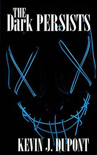 The Dark Persists poster