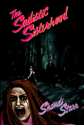The Sadistic Sisterhood poster