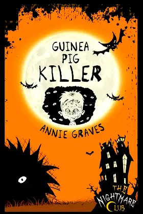 Guinea Pig Killer: A Nightmare Club Spooky Story (The Nightmare Club) poster