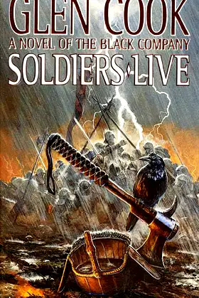 Soldiers Live (Chronicles of The Black Company) poster