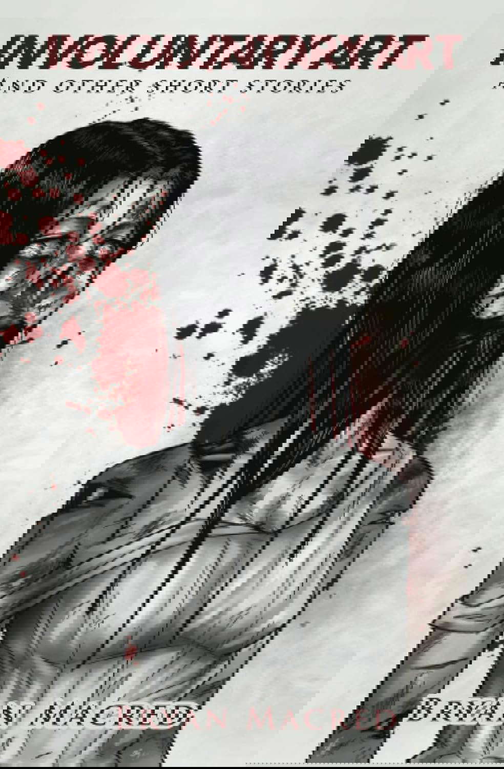 Involuntary Art: And other short stories poster