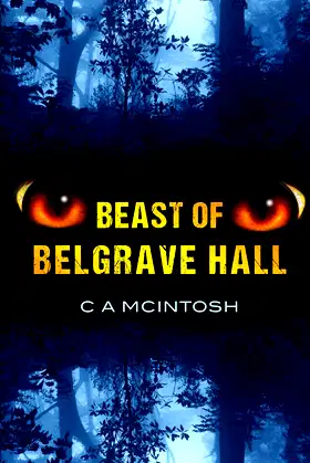Beast of Belgrave Hall (The Strange Cases of Blackwood and Cain) poster