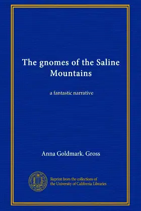 The gnomes of the Saline Mountains: a fantastic narrative poster