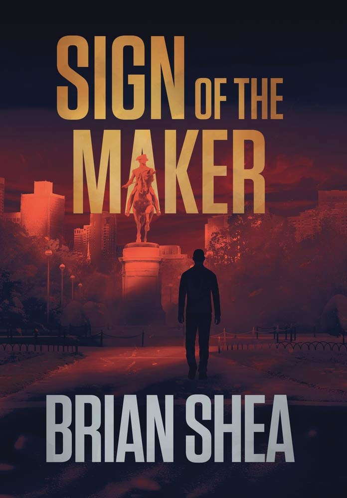 Sign of the Maker: A Boston Crime Thriller poster