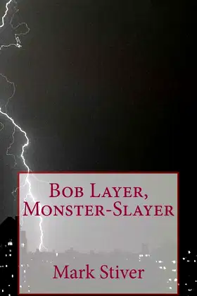 Bob Layer, Monster-Slayer poster