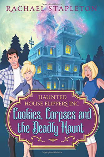 Cookies, Corpses and the Deadly Haunt (Haunted House Flippers Inc.) poster
