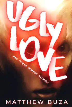 Ugly Love...and other Monroe Stories poster