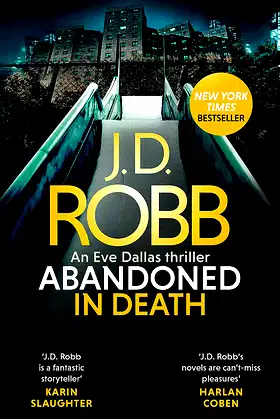 ABANDONED IN DEATH AN EVE DALLAS THRILLER poster