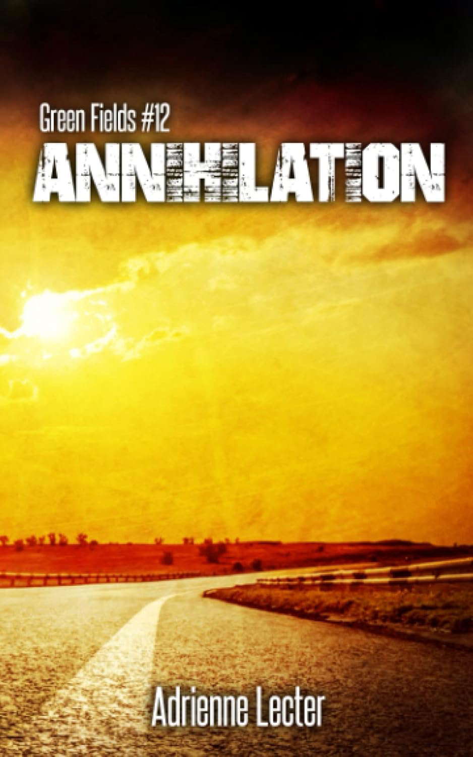 Annihilation: Green Fields #12 poster