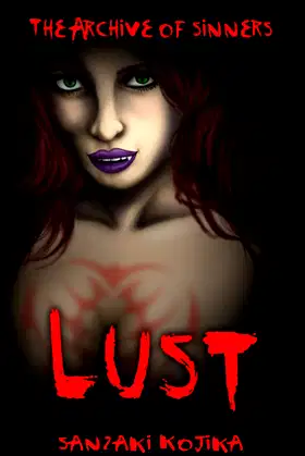 Lust (The Archive of Sinners Book 1) poster