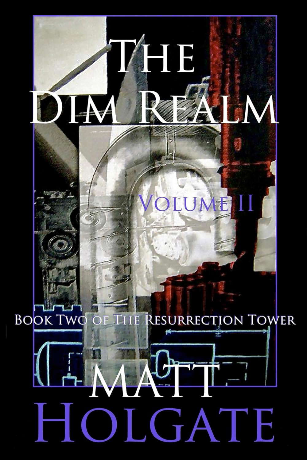 The Dim Realm, Volume II: Book Two of The Resurrection Tower poster