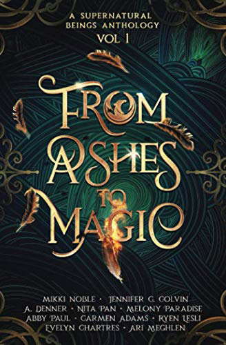 From Ashes to Magic (Supernatural Beings Anthology) poster