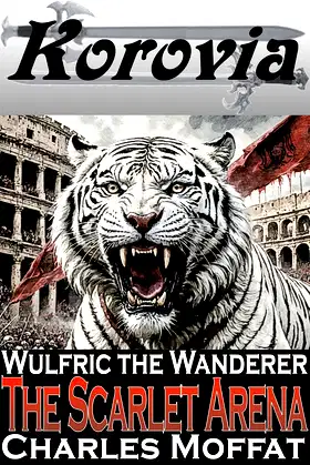 The Scarlet Arena (Wulfric the Wanderer) poster