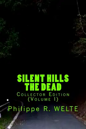 SILENT HILLS The Dead: Collector Edition (Volume I) poster