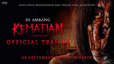 Official Trailer Di Ambang Kematian - 28 September Di Bioskop poster