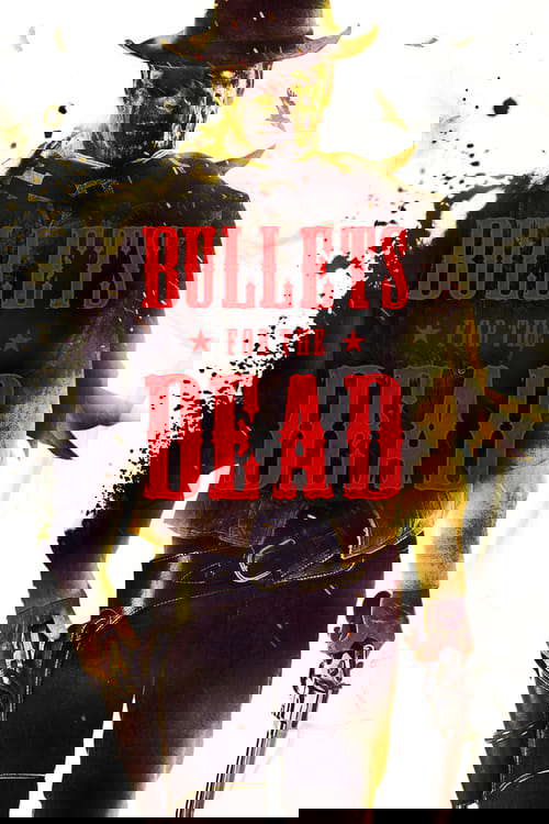 Bullets for the Dead poster