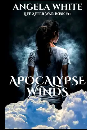 Apocalypse Winds (Life After War) poster