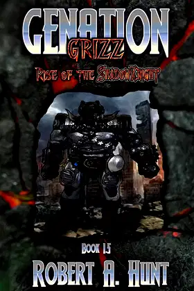 Genation Grizz: Rise of the ShadowKnight poster