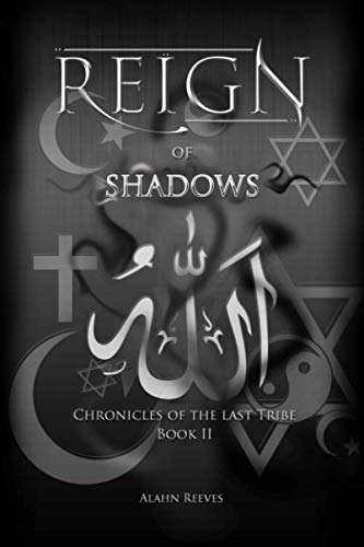 REIGN... of Shadows (Chronicles of the last Tribe - Book 2) poster