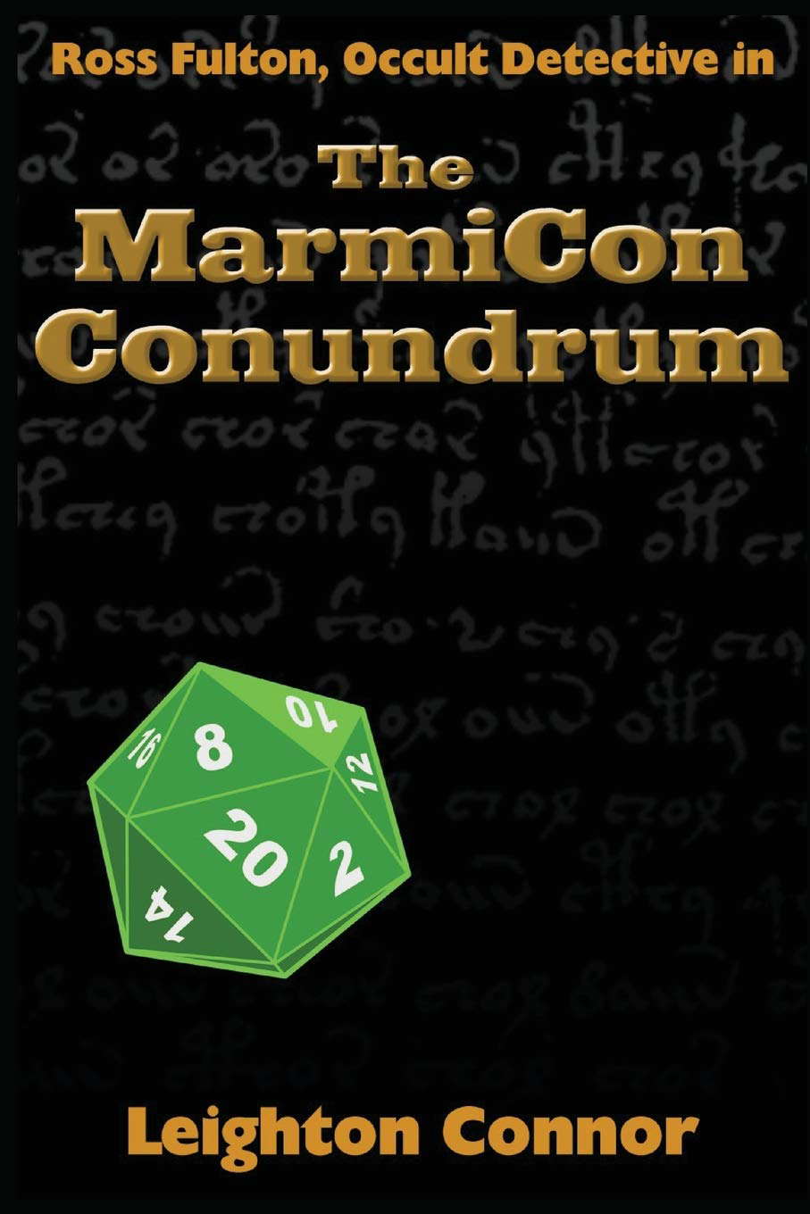 The MarmiCon Conundrum (Ross Fulton, Occult Detective) poster