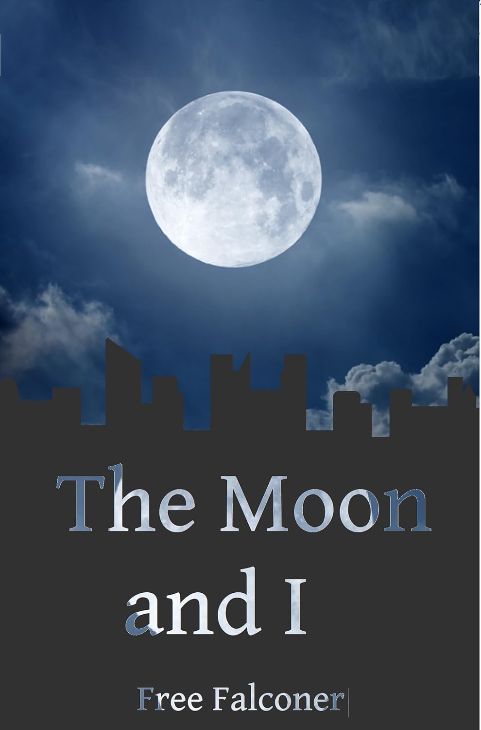 The Moon and I poster