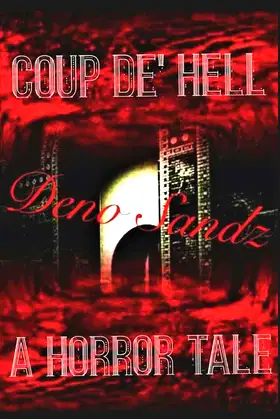Coup De' Hell: A Horror Tale (Book 1) poster