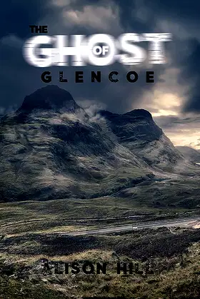 The Ghost of Glencoe poster